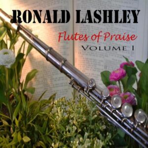 Flute Of Praise Valume 1 (Full Album)